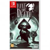 HAVE A NICE DEATH - SWI